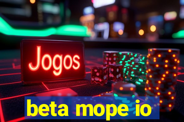 beta mope io